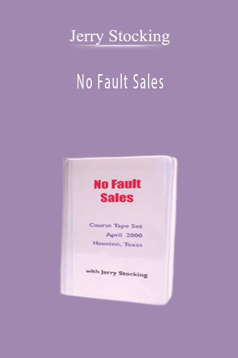 No Fault Sales – Jerry Stocking