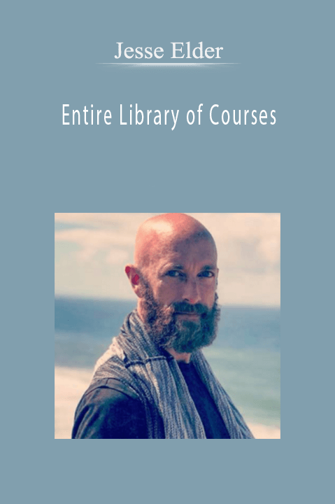 Entire Library of Courses – Jesse Elder