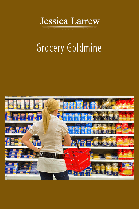 Jessica Larrew - Grocery Goldmine