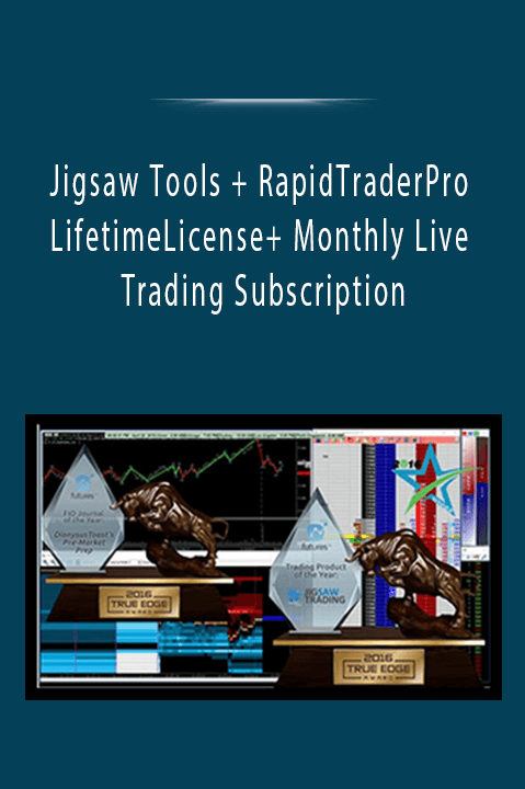 Jigsaw Tools + RapidTraderPro Lifetime License+ Monthly Live Trading Subscription (first 3 months free)