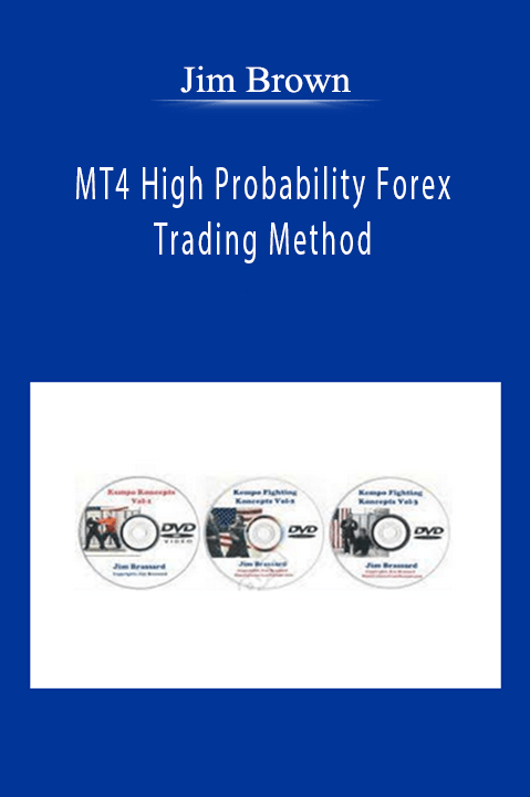 Jim Brown - MT4 High Probability Forex Trading Method