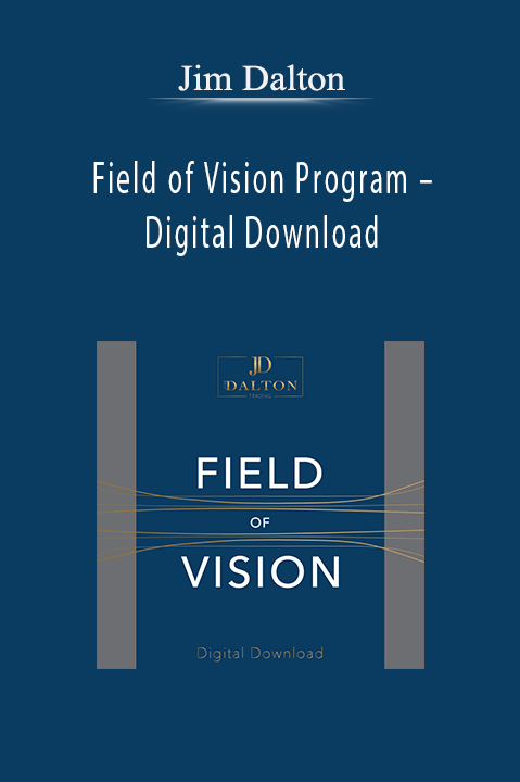 Field of Vision Program – Digital Download – Jim Dalton