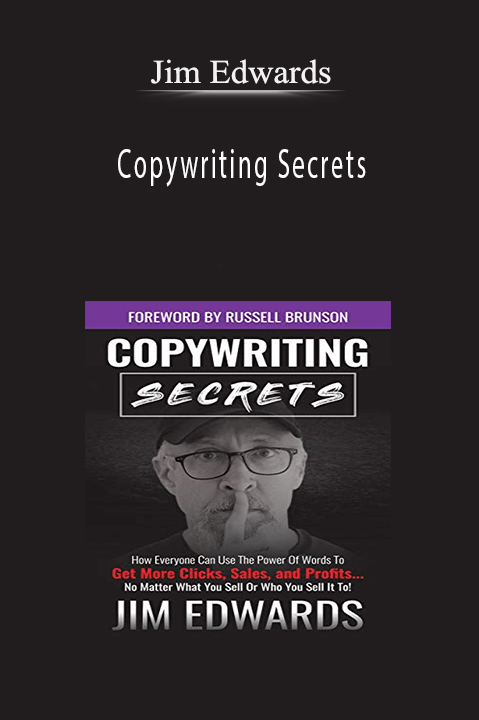 Copywriting Secrets – Jim Edwards