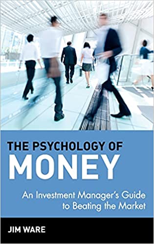 Jim Ware - The Psychology of Money