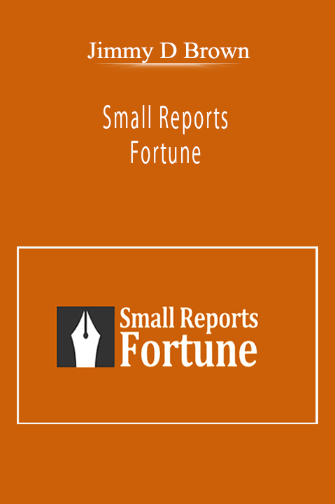 Jimmy D. Brown - Small Reports Fortune