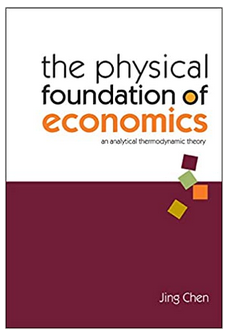 Jing Chen - The Physical foundation of Economics