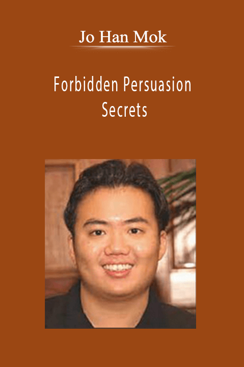 Jo Han Mok - Forbidden Persuasion Secrets