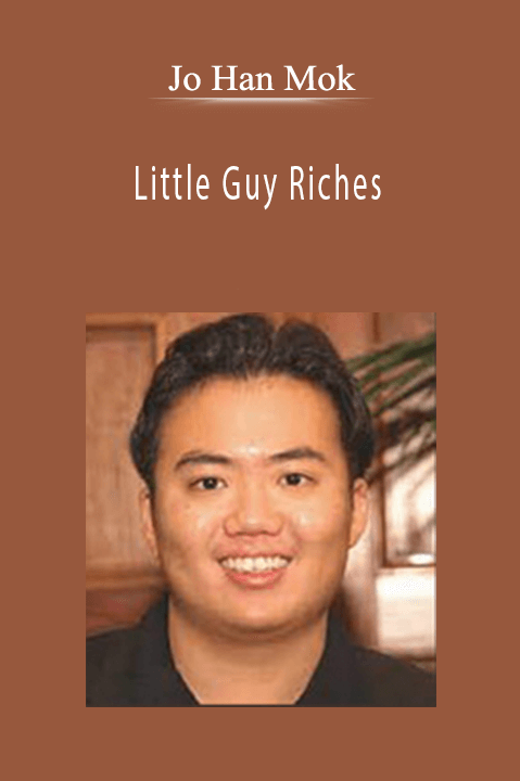 Jo Han Mok - Little Guy Riches