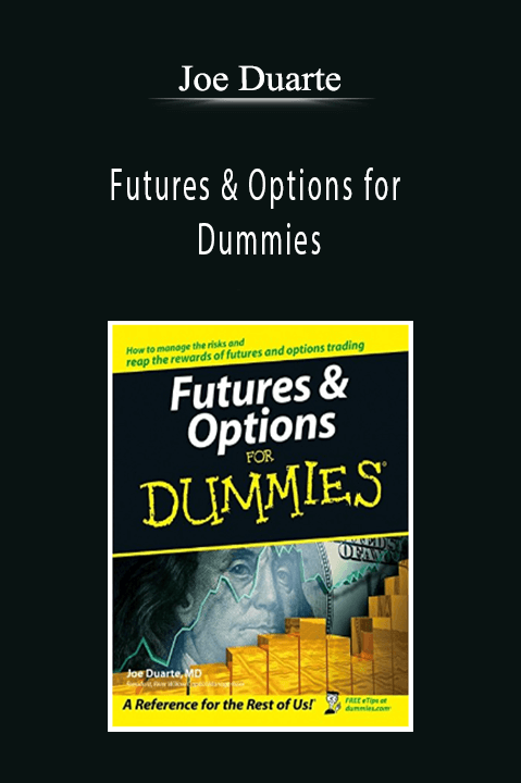 Joe Duarte - Futures & Options for Dummies