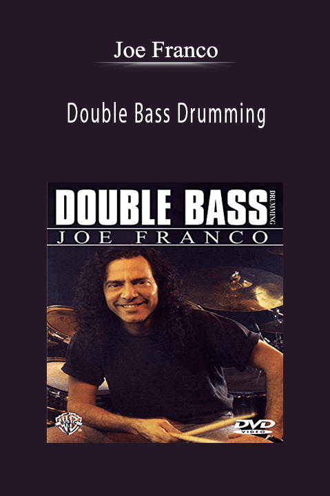 Joe Franco: Double Bass Drumming