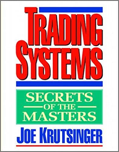 Joe Krutsinger - Trading System - Secrets of the Masters