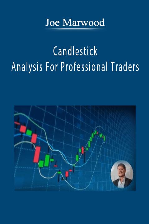 Candlestick Analysis For Professional Traders – Joe Marwood