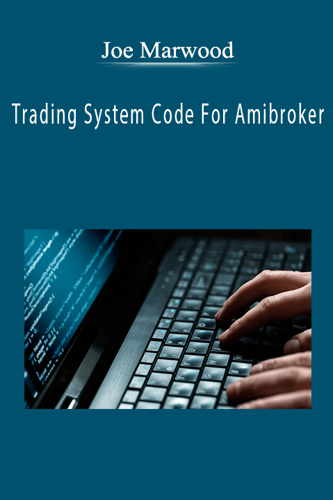 Trading System Code For Amibroker – Joe Marwood