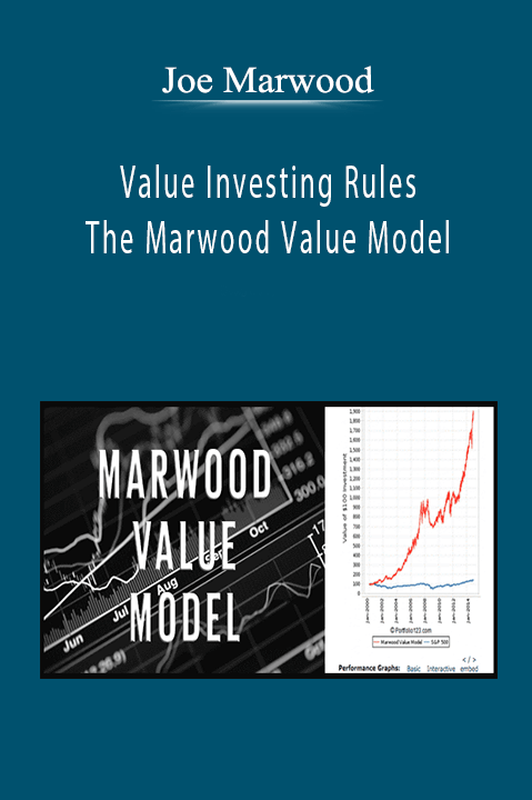 Value Investing Rules The Marwood Value Model – Joe Marwood