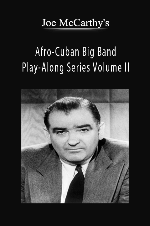 Afro–Cuban Big Band Play–Along Series Volume II – Joe McCarthy's