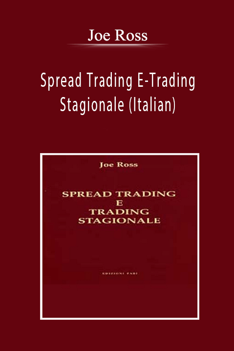 Joe Ross - Spread Trading E-Trading Stagionale (Italian)