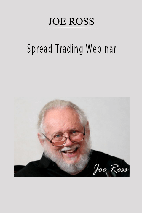 Spread Trading Webinar – Joe Ross