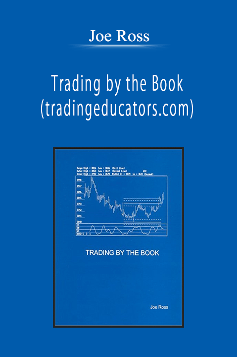 Joe Ross - Trading by the Book (tradingeducators.com)