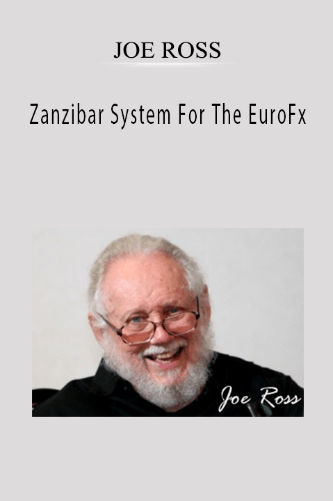 Zanzibar System For The EuroFx – Joe Ross