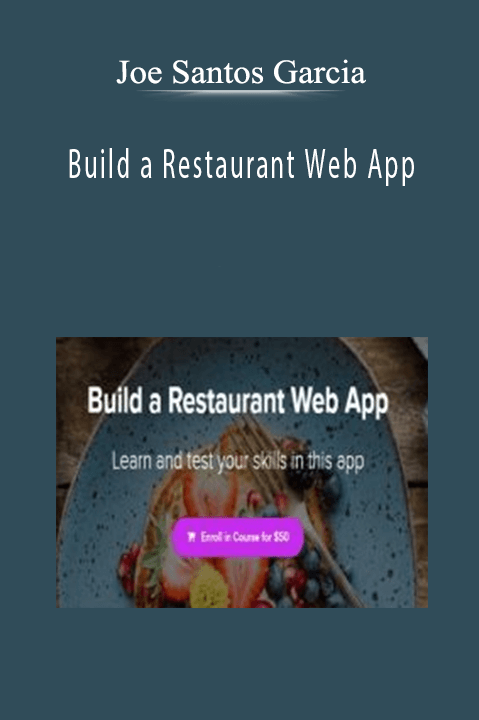 Build a Restaurant Web App – Joe Santos Garcia