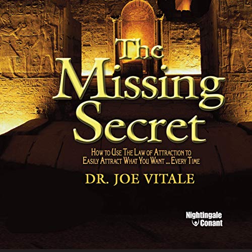 Joe Vitale - THE MISSING SECRET