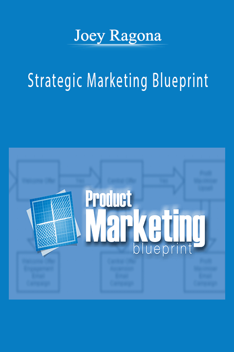 Strategic Marketing Blueprint – Joey Ragona