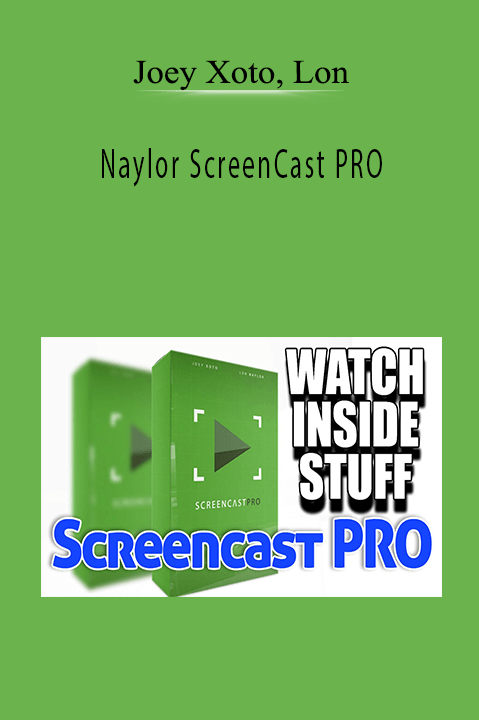 Naylor ScreenCast PRO – Joey Xoto