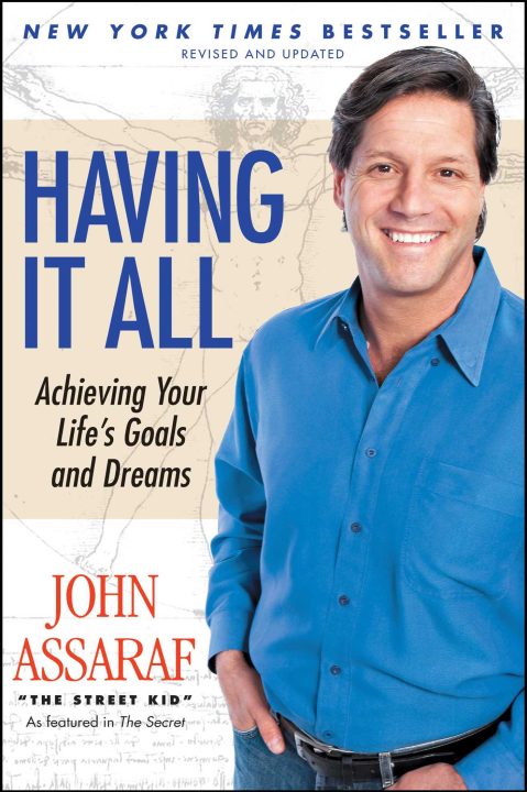 John Assaraf - Having It All