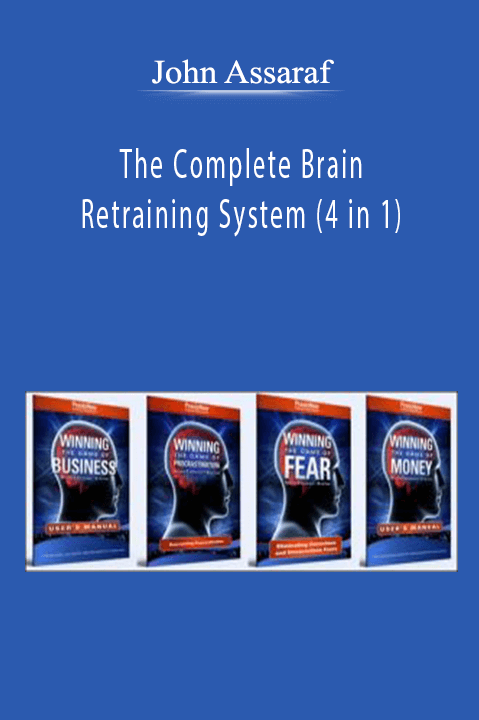 The Complete Brain Retraining System (4 in 1) – John Assaraf