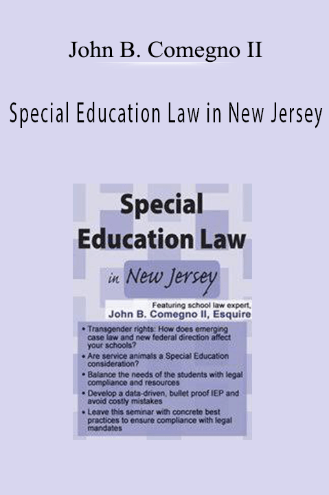 Special Education Law in New Jersey – John B. Comegno II