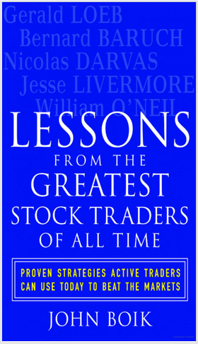 John Boik - Lessons from the Greatest Stock Traders of all Time