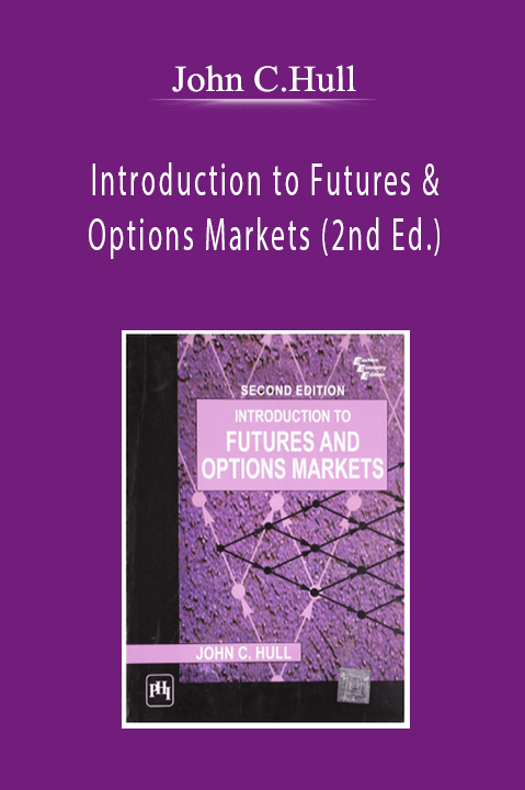 John C.Hull - Introduction to Futures & Options Markets (2nd Ed.)