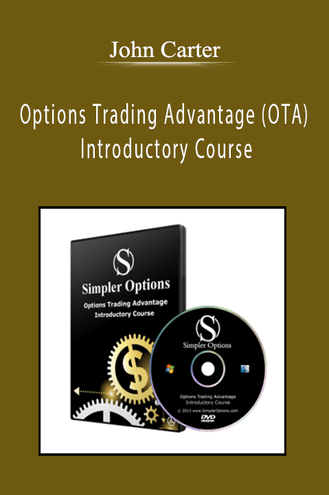 John Carter - Options Trading Advantage (OTA) Introductory Course