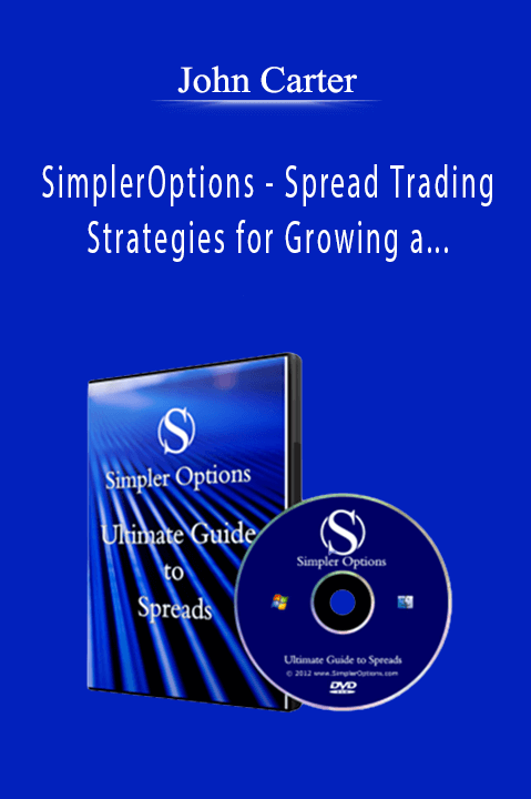 SimplerOptions – Ultimate Guide to Spreads – John Carter