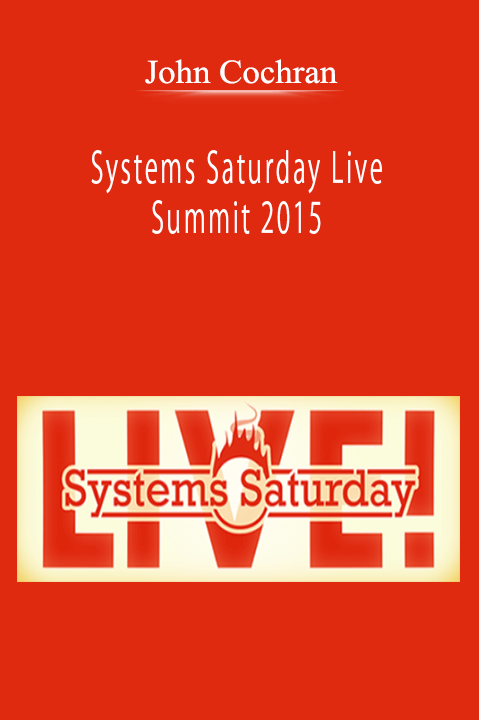 John Cochran - Systems Saturday Live Summit 2015