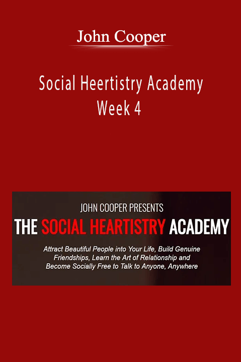 John Cooper - Social Heertistry Academy -Week 4