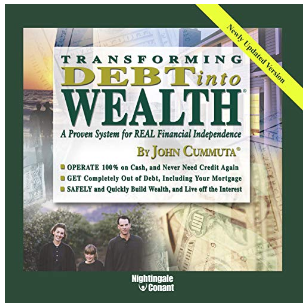 John Cummuta - Transforming Debt into Wealth System