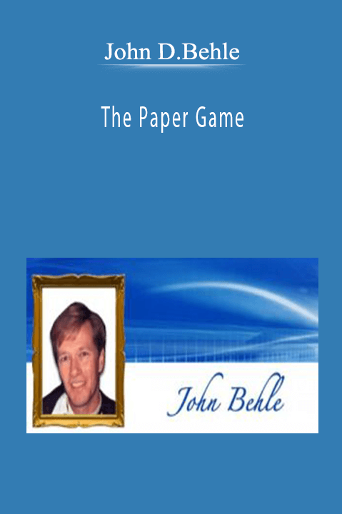 The Paper Game – John D.Behle