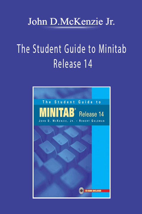 John D.McKenzie Jr. - The Student Guide to Minitab Release 14