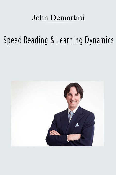 Speed Reading & Learning Dynamics – John Demartini