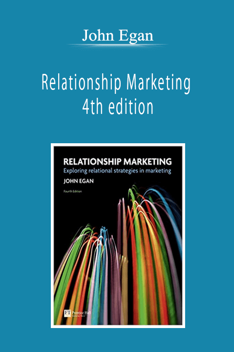 John Egan - Relationship Marketing 4th edition