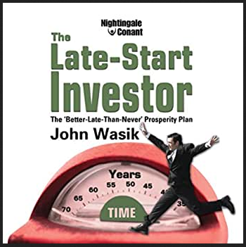 John F.Wasik - The Late-Start Investor