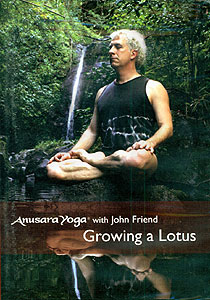 John Friend - Growing a Lotus