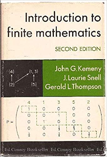 John G.Kemeny, J.Laurie Snell, Ferald L.Thompson - Introduction to Finite Mathematics