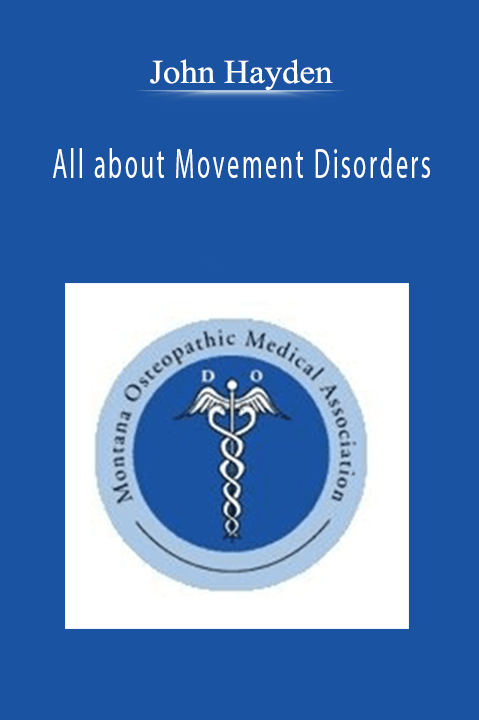 All about Movement Disorders – John Herndon