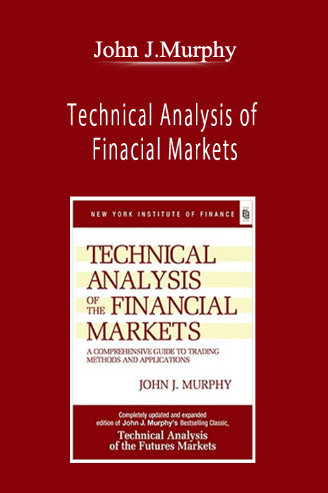 John J.Murphy - Technical Analysis of Finacial Markets