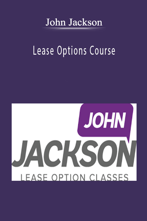 Lease Options Course – John Jackson