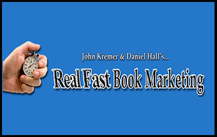 John Kremer & Daniel Hall - Real Fast Book Marketing