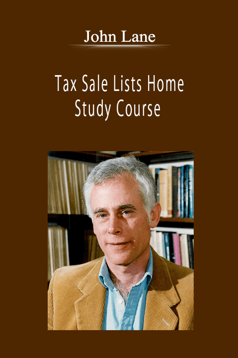 John Lane - Tax Sale Lists Home Study Course