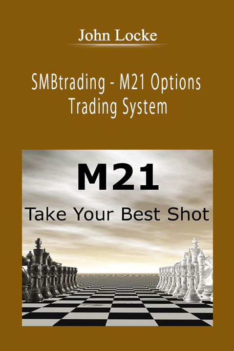 John Locke - SMBtrading - M21 Options Trading System